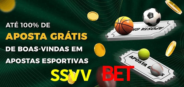 ssvv bet Ate 100% de Aposta Gratis